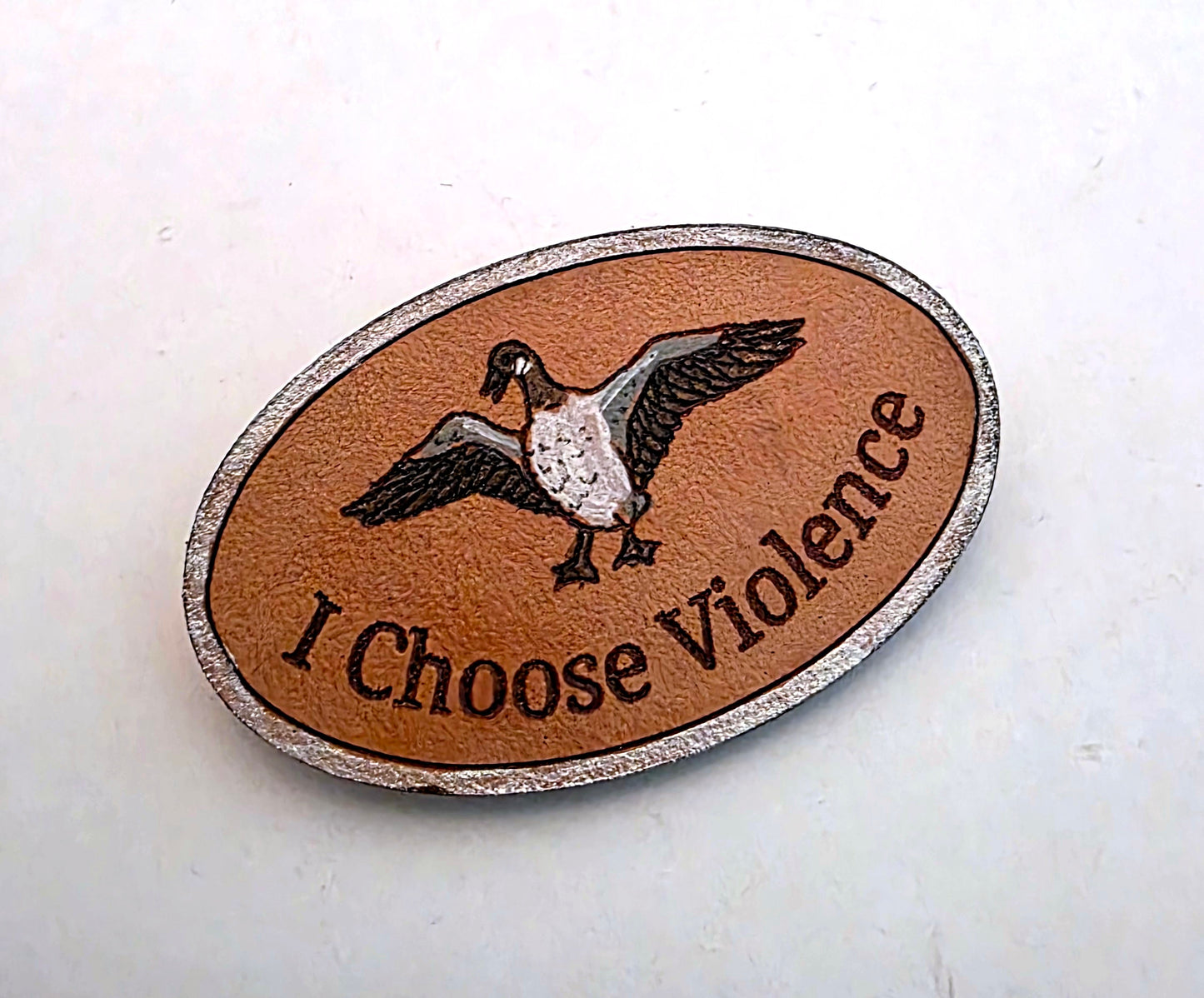 Canadian Goose Pin - I Choose Violence