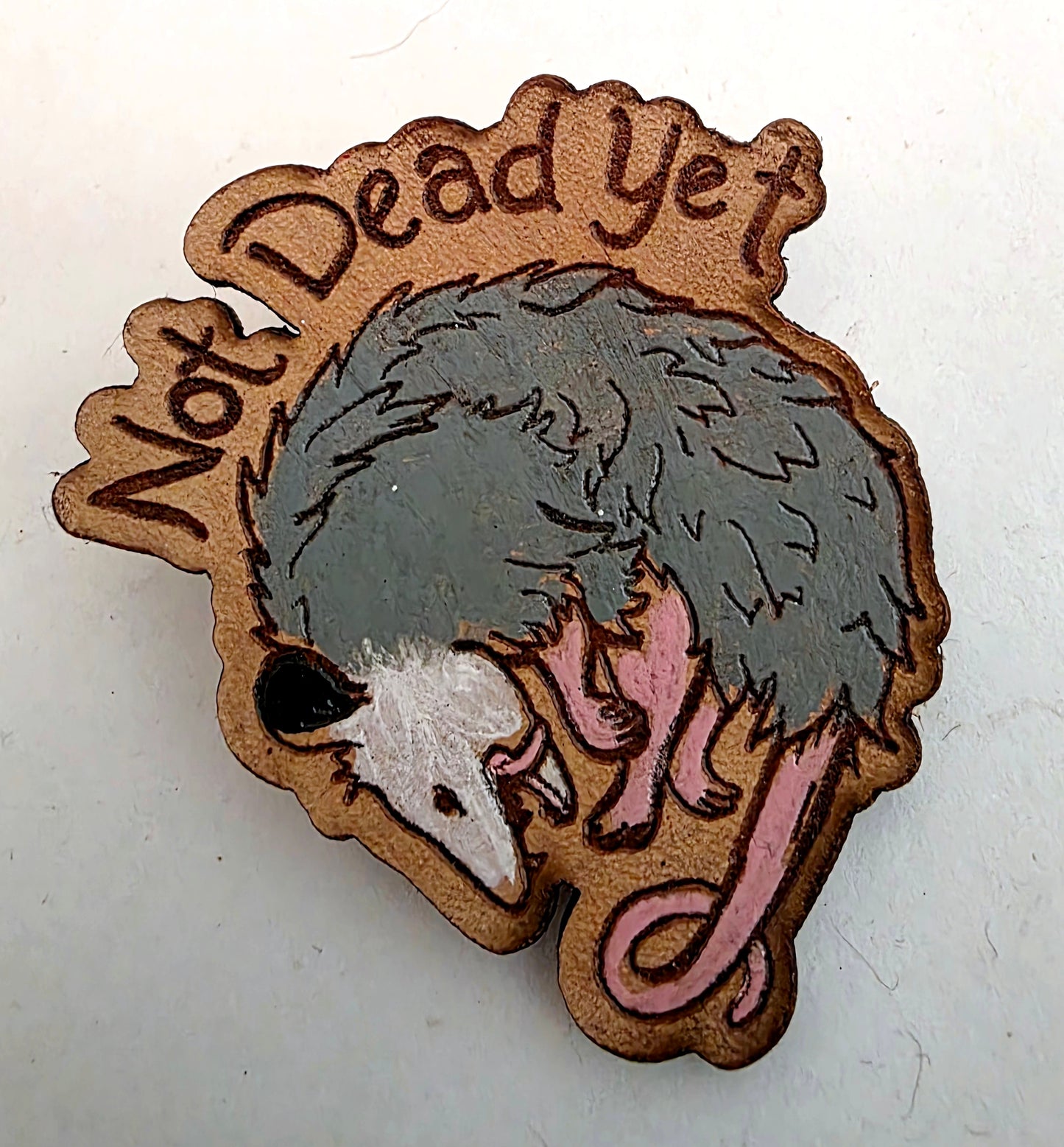 Not Dead Yet Opossum Nature Art Humor Animal Pin