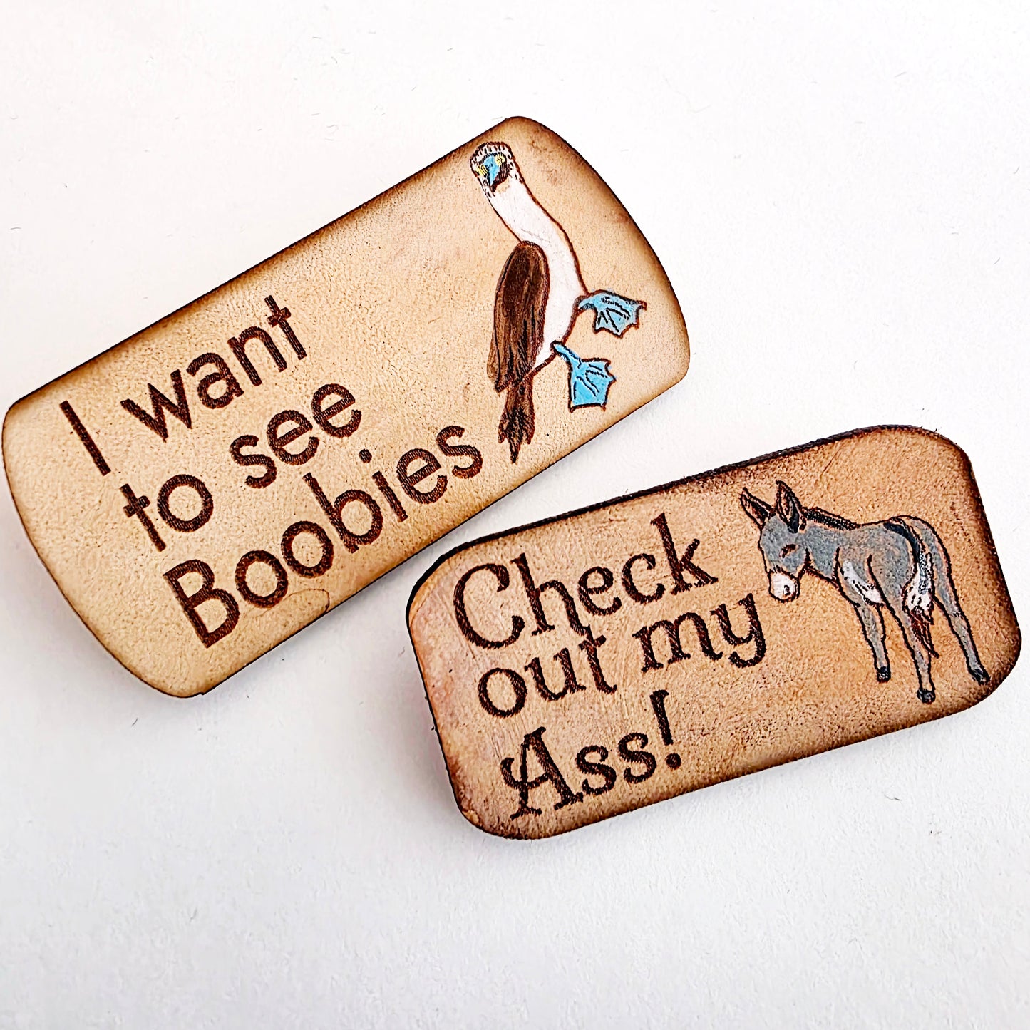 Check Out My Ass Leather Nature Art Funny Pin