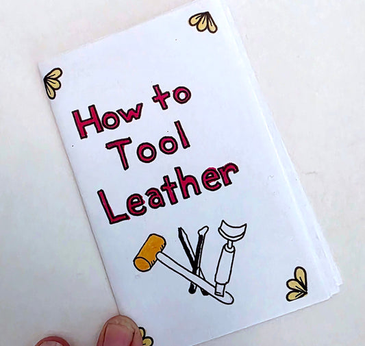 How To Tool Leather Mini Zine