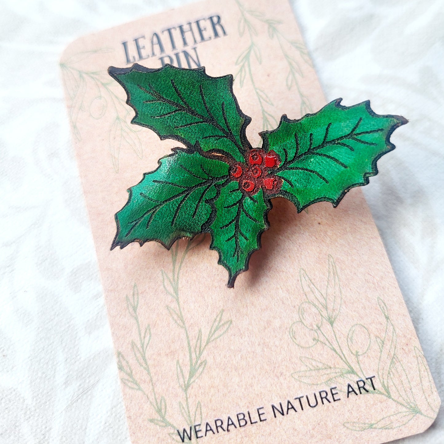 Holly Leaves and Berries Nature Art Winter Leather Pin